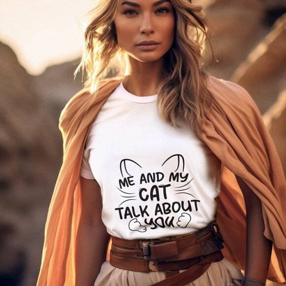 Graphic Print T-Shirt Me and my Cat Talk About You Funny T-Shirt for Cat Lovers - Picture 9 of 9